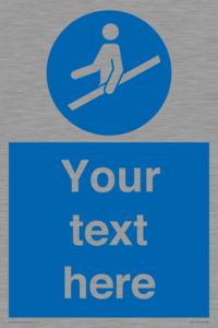 Custom Use Hand Rail Sign